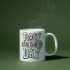 Good Day White Mug