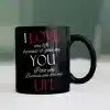 I Love My Life Black Mug
