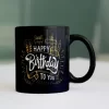 Happy Birthday To You Black Mug