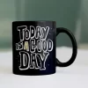 Good Day Black Mug
