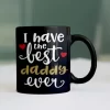 Best Daddy Ever Black Mug